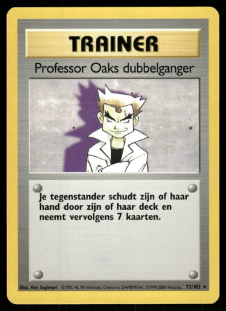Impostor Professor Oak 73/102 - Base (NL) (NM)